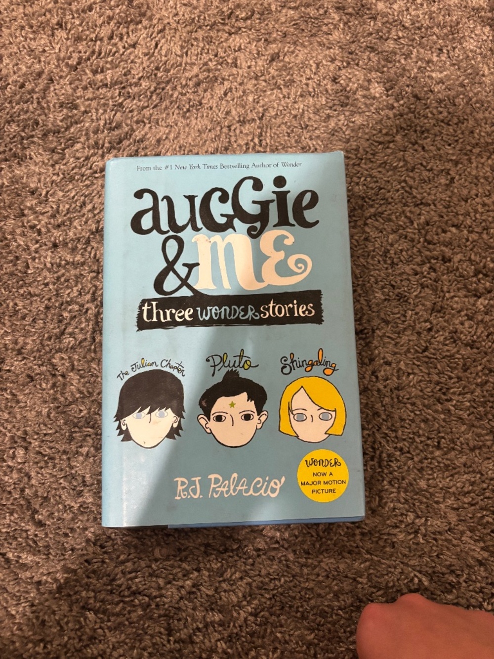 Auggie & Me: Three Wonder Stories by R.J. Palacio